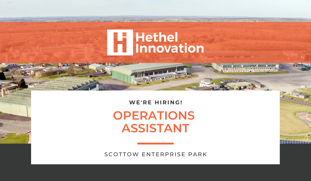 We’re Hiring! ‘Operations Assistant’ at Scottow Enterprise Park